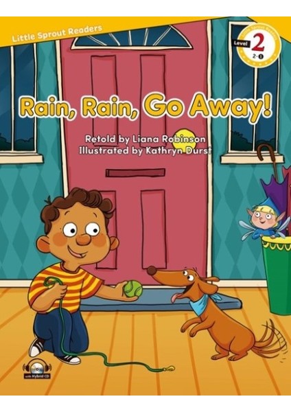 Rain, Rain, Go Away! +Hybrid Cd (Lsr.2) - Liana Robinson