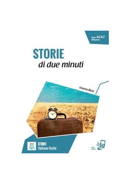 storıe Di Due Minuti +Mp3 Online (A1-A2) - Valeria Blasi