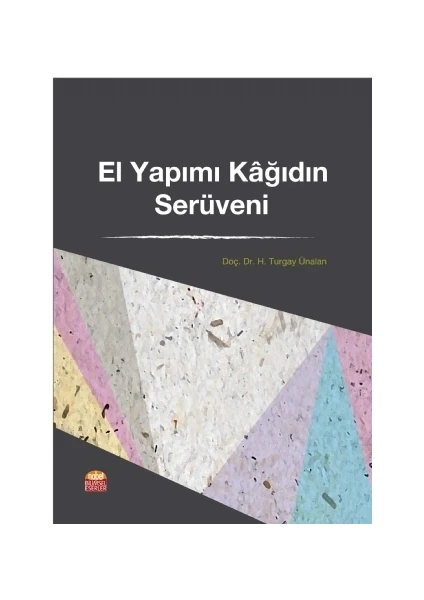 El Yapımı Kağıdın Serüveni