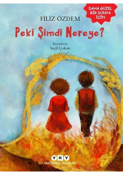 Peki Şimdi Nereye? - Filiz Özdem