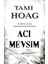 Acı Mevsim - Tami Hoag 1