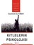 Kitlelerin Psikolojisi - Gustave Le Bon 1