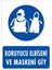 Uyarı Levhaları "Koruyucu Elbiseni Ve Maskeni Giy" Pvc 25*35 1