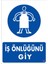Uyarı Levhaları "İş Önlüğünü Giy" Pvc 25*35 1