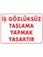 Uyarı Levhaları "İş Gözlüksüz Taşlama Yapmak Yasaktır" Pvc 25*35 1