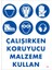 Uyarı Levhaları "Çalışırken Koruyucu Malzeme Kullan" Pvc 25*35 1