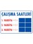 Uyarı Levhaları ''Çalışma Saatleri'' Pvc 25*35 1