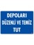 Uyarı Levhaları ''Depoları Düzenli Ve Temiz Tut'' Pvc 25*35 1