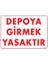 Uyarı Levhaları ''Depoya Girmek Yasaktır'' Pvc 25*35 1