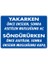 Uyarı Levhaları ''Yakarken ……….. Söndürürken ………...'' Pvc 25*35 1