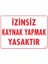 Uyarı Levhaları ''İzinsiz Kaynak Yapmak Yasaktır'' Pvc 25*35 1