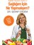 Sağlığım İçin Ne Yapmalıyım?Sağlıklı Yaşamın Sırları 2 - Serap Erdem 1