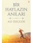 Bir Haylazın Anıları - Ali Özçelik 1