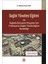 Sağlık Yönetimi Eğitimi ve Sağlıkta Dönüşüm Programı İçin Profesyonel Sağlık Yöneticiliğinin Gerekliliği 1