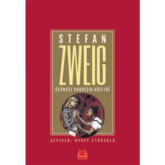 Ölümsüz Kardeşin Gözleri - Stefan Zweig