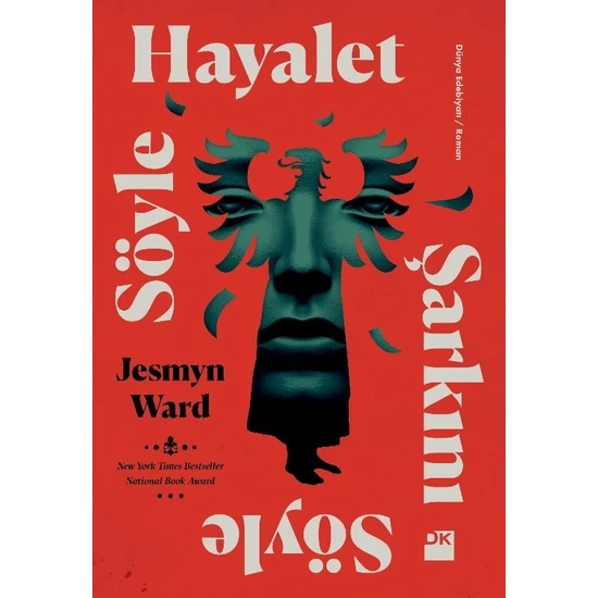 Söyle Hayalet Şarkını Söyle - Jesmyn Ward