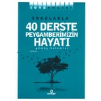 Sana Emanet & Sorularla 40 Derste Peygamberimizin Hayatı