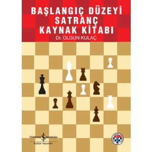 Başlangıç Düzeyi Satranç Ders Kitabı - Olgun Kulaç