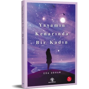 Yaşamın Kenarında Bir Kadın