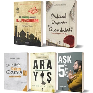 Bir Arkadaş Olarak Hz. Peygamber-Nasıl Dayandın Ya Resulullah-Bu Kitabı Sakın Okuma-Arayış-Aşk 5 Vakittir 5 Kitap Set - Mehmet Yıldız