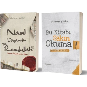 Nasıl Dayandın Ya Resulullah - Bu Kitabı Sakın Okuma! 2 Kitap Set - Mehmet Yıldız