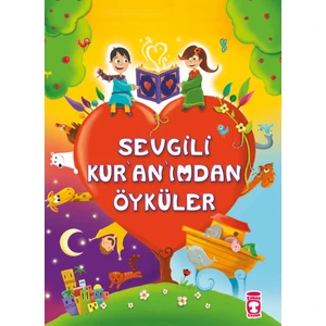 Sevgili Kur'an'ımdan Öyküler - Süheyl Seçkinoğlu