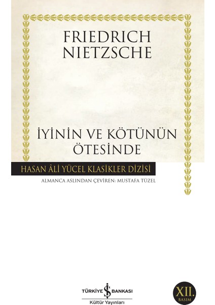 İyinin Ve Kötünün Ötesinde - Friedrich Nietzsche