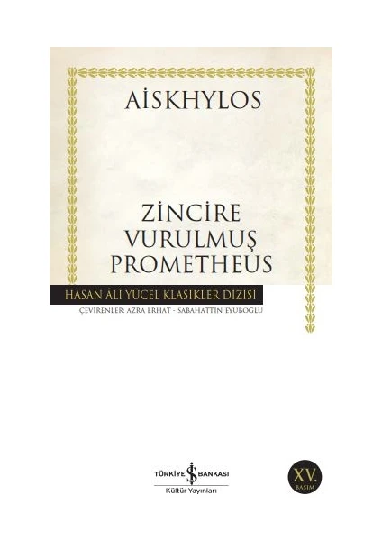 Zincire Vurulmuş Prometheus - Aiskhylos