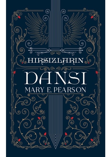 Hırsızların Dansı (Ciltli) - Mary E. Pearson