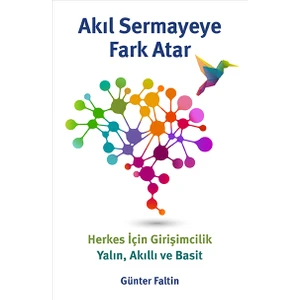 Akıl Sermayeye Fark Atar - Günter Faltin