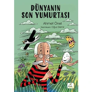 Dünyanın Son Yumurtası - Ahmet Önel