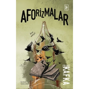 Aforizmalar - Franz Kafka