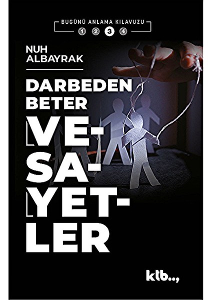 Darbeden Beter Vesayetler - Nuh Albayrak