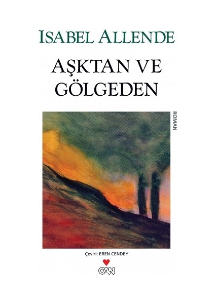 Aşktan ve Gölgeden - Isabel Allende