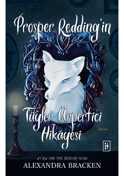 Prosper Redding’in Tüyler Ürpertici Hikayesi - Alexandra Bracken