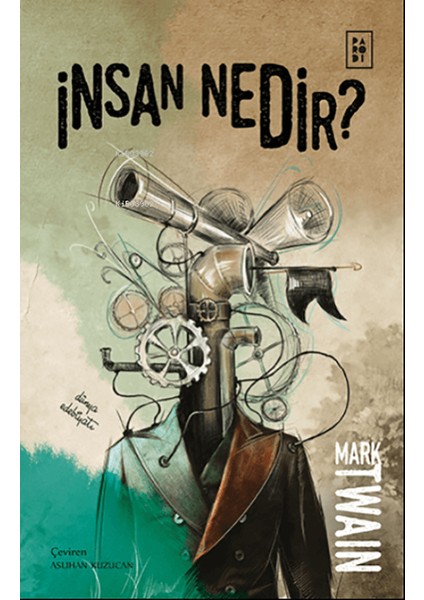İnsan Nedir? - Mark Twain