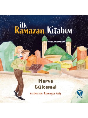İlk Ramazan Kitabım - Merve Gülcemal