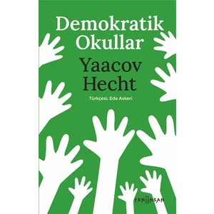 Yeni İnsan Yayınevi Demokratik Okullar - Yaacov Hecht
