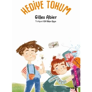 Hediye Tohum - Gilles Abier