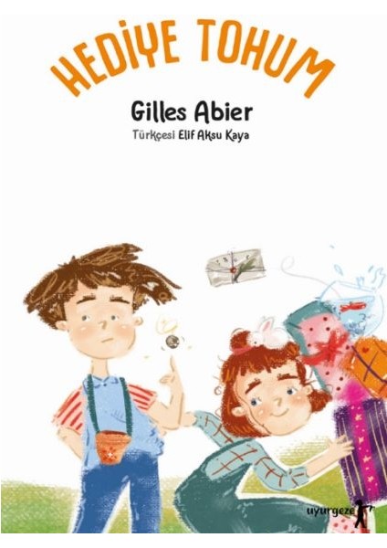 Hediye Tohum - Gilles Abier