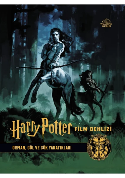 Film Dehlizi Kitap 1: Orman, Göl ve Gök Sakinleri