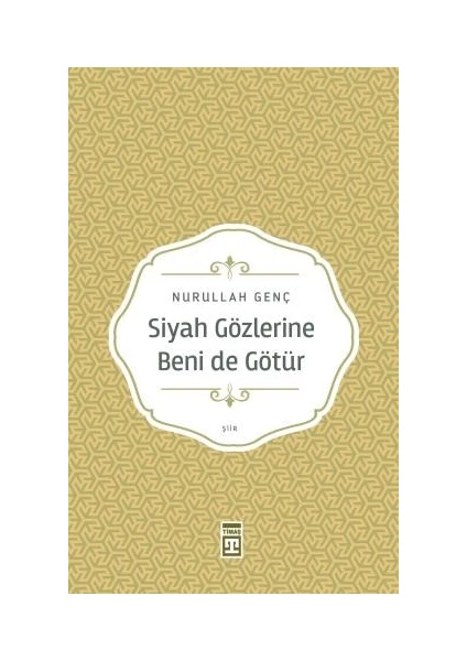 Siyah Gözlerine Beni De Götür - Nurullah Genç