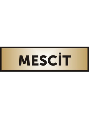 Yüksel Mescit Yazılı Kapı Levhası ,Yönlendirme Levhası ,Gold Renkli Aliminyum Levha