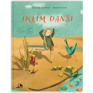 İklim Dansı - Gül Ezgi Karaman