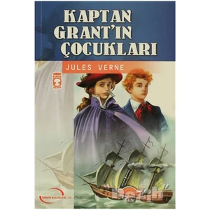 Kaptan Grant’ın Çocukları - Jules Verne