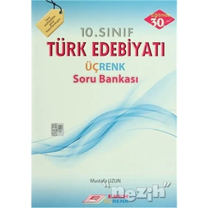 Üç Renk 10. Sınıf Türk Dili ve Edebiyatı Soru Bankası 2019