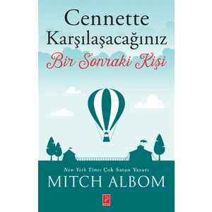 Cennette Karşılaşacağınız Bir Sonraki Kişi - Mitch Albom
