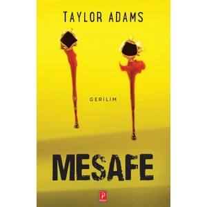 Mesafe - Taylor Adams