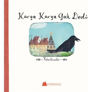 Karga Karga Gak Dedi - Tekerlemeler