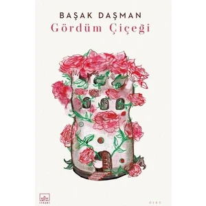 Gördüm Çiçieği - Başak Daşman